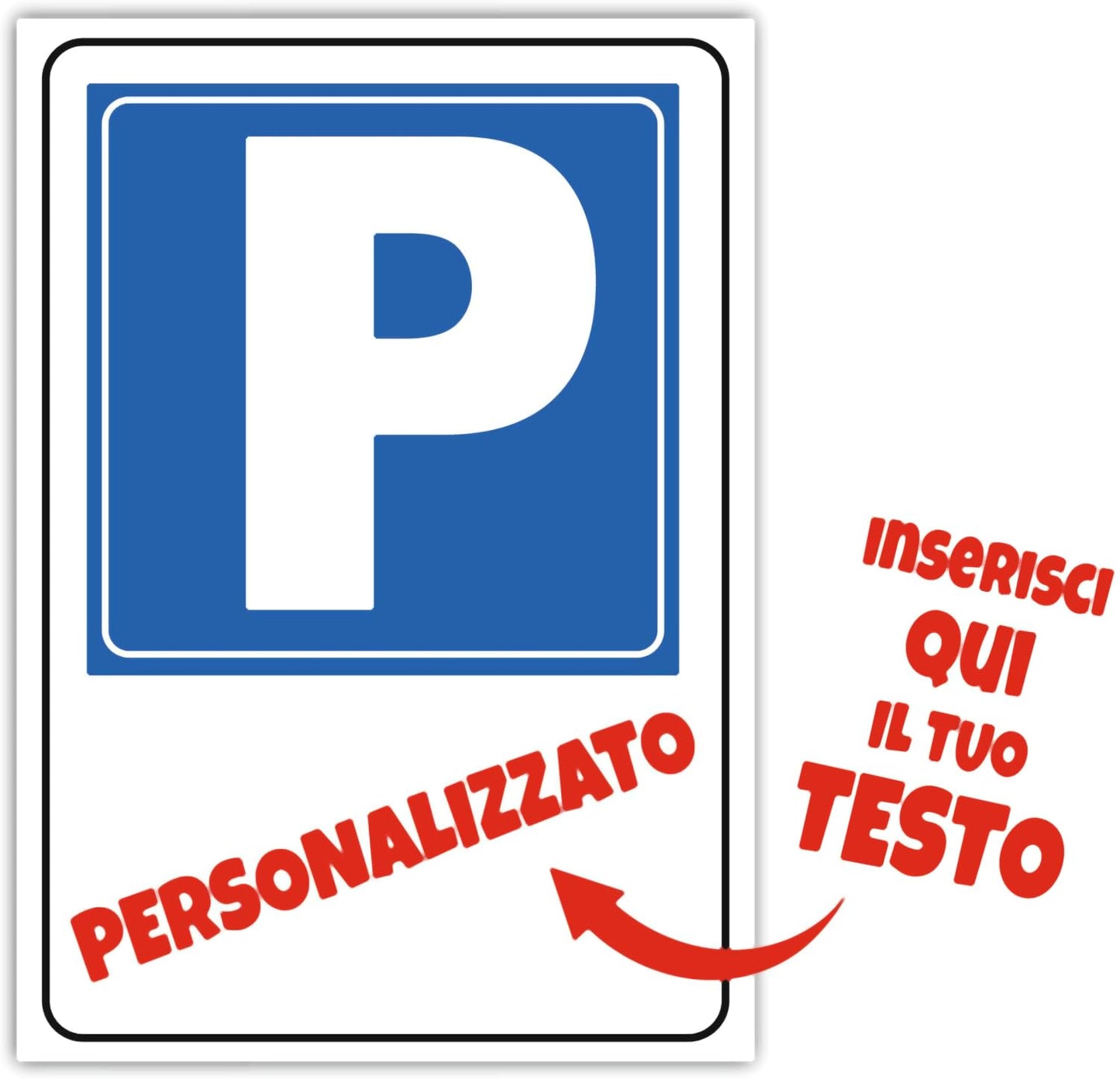 Cartello Parcheggio Personalizzato, 30x21 cm, Testo Personalizzabile