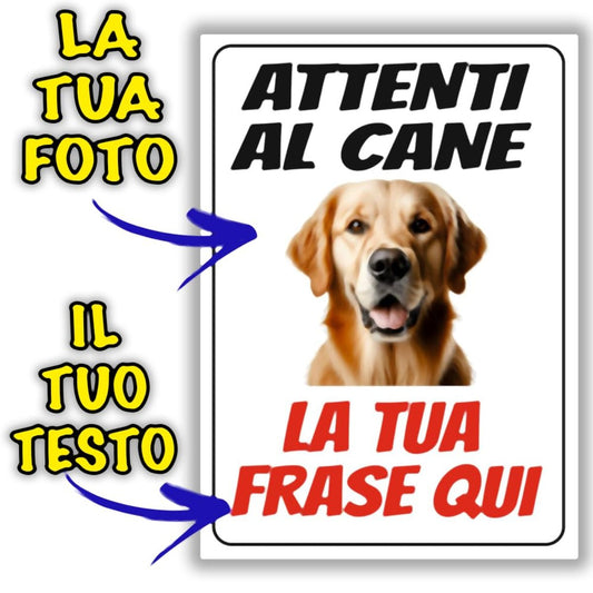 Cartello attenti al Cane Personalizzato