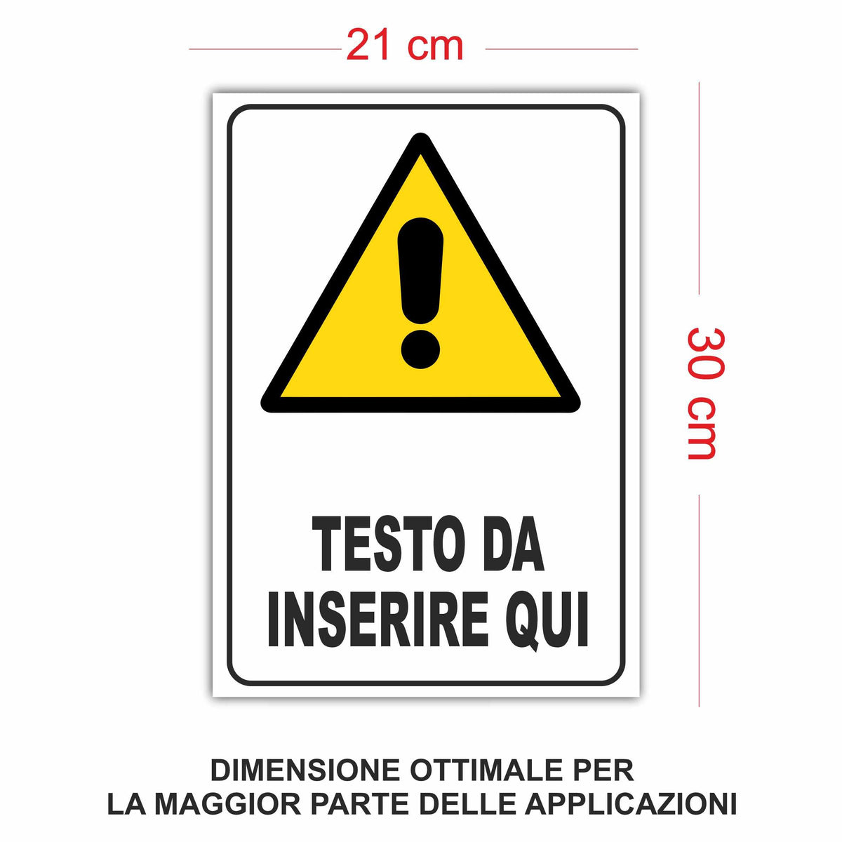 Cartello Pericolo personalizzato 20x30 cm
