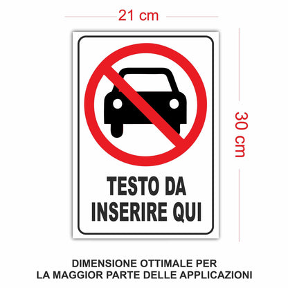 Cartello Divieto di Accesso Auto personalizzato 20x30 cm