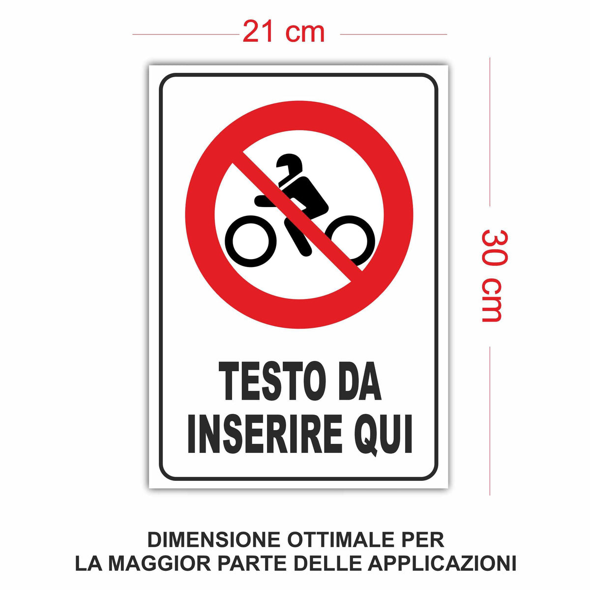 Cartello Divieto di Cicli e Motocicli personalizzato 20x30 cm