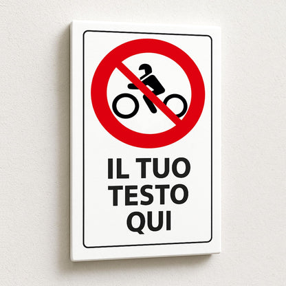 Cartello Divieto di Cicli e Motocicli personalizzato 20x30 cm