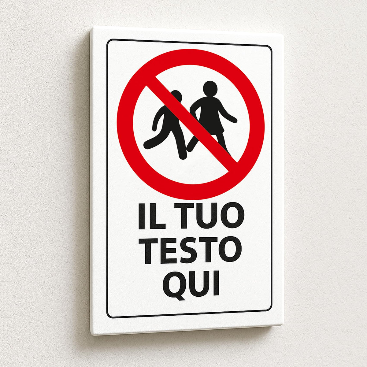 Cartello Divieto di Passaggio personalizzato 20x30 cm