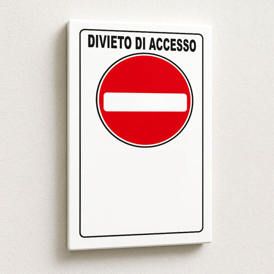 Cartello Personalizzato Divieto di Accesso 20x30 cm – Testo, Font e Colore a Scelta