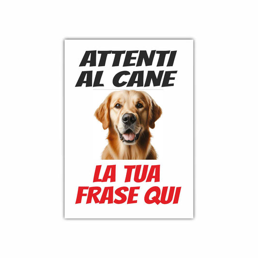 Cartello attenti al Cane Personalizzato